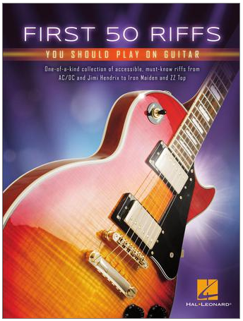 First 50 Riffs You Should Play on Guitar